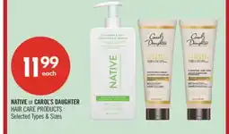 Shoppers Drug Mart NATIVE or CAROL'S DAUGHTER HAIR CARE PRODUCTS offer
