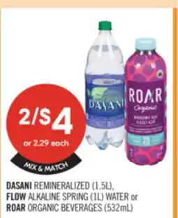 Shoppers Drug Mart DASANI REMINERALIZED (1.5L), FLOW ALKALINE SPRING (1L) WATER or ROAR ORGANIC BEVERAGES (532mL) offer