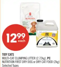Shoppers Drug Mart TIDY CATS MULTI-CAT CLUMPING LITTER (2.72kg), PC NUTRITION FIRST DRY DOG or DRY CAT FOOD (2kg) offer
