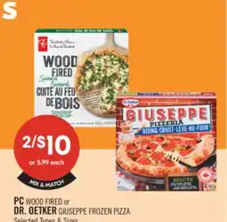 Shoppers Drug Mart PC WOOD FIRED or DR. OETKER GIUSEPPE FROZEN PIZZA offer