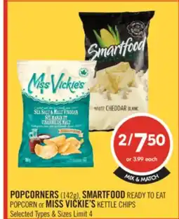 Shoppers Drug Mart POPCORNERS (142g), SMARTFOOD READY TO EAT POPCORN or MISS VICKIE'S KETTLE CHIPS offer