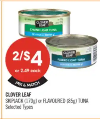 Shoppers Drug Mart CLOVER LEAF SKIPJACK (170g) or FLAVOURED (85g) TUNA offer