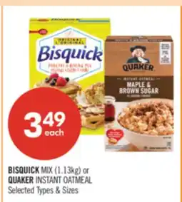 Shoppers Drug Mart BISQUICK MIX (1.13kg) or QUAKER INSTANT OATMEAL offer