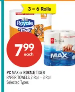 Shoppers Drug Mart PC MAX or ROYALE TIGER PAPER TOWELS offer