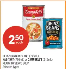 Shoppers Drug Mart HEINZ CANNED BEANS (398mL), HABITANT (796mL) or CAMPBELL'S (515mL) READY TO SERVE SOUP offer