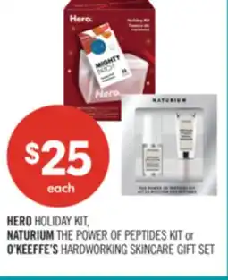 Shoppers Drug Mart HERO HOLIDAY KIT, NATURIUM THE POWER OF PEPTIDES KIT or O'KEEFFE'S HARDWORKING SKINCARE GIFT SET offer