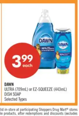 Shoppers Drug Mart DAWN ULTRA (709mL) or EZ-SQUEEZE (443mL) DISH SOAP offer