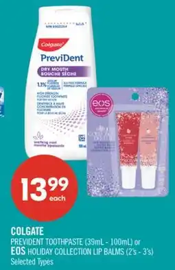Shoppers Drug Mart COLGATE PREVIDENT TOOTHPASTE (39mL - 100mL) or EOS HOLIDAY COLLECTION LIP BALMS (2's - 3's) offer