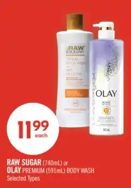 Shoppers Drug Mart RAW SUGAR (740mL) or OLAY PREMIUM (591mL) BODY WASH offer