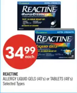 Shoppers Drug Mart REACTINE ALLERGY LIQUID GELS (40's) or TABLETS (48's) offer