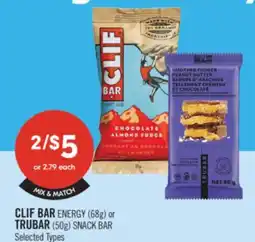 Shoppers Drug Mart CLIF BAR ENERGY (68g) or TRUBAR (50g) SNACK BAR offer