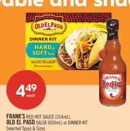 Shoppers Drug Mart FRANK'S RED HOT SAUCE (354mL), OLD EL PASO SALSA (650mL) or DINNER KIT offer