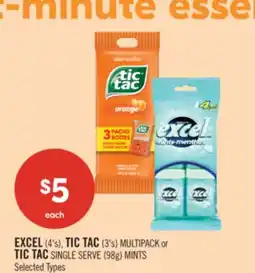 Shoppers Drug Mart EXCEL (4's), TIC TAC (3's) MULTIPACK or TIC TAC SINGLE SERVE (98g) MINTS offer