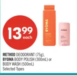 Shoppers Drug Mart METHOD DEODORANT (75g), BYOMA BODY POLISH (300mL) or BODY WASH (500mL) offer
