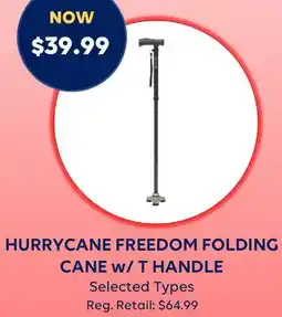 Wellwise by Shoppers HURRYCANE FREEDOM FOLDING CANE w/ T HANDLE offer