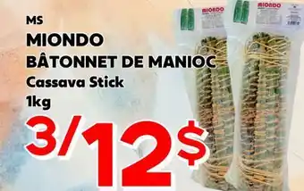 Marche Salaberry MS MIONDO BÂTONNET DE MANIOC offer