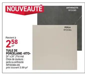 Matério TUILE DE PORCELAINE VITO offer