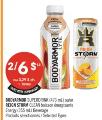 Pharmaprix BODYARMOR SUPERDRINK (473 mL) or REIGN STORM CLEAN Energy (355 mL) Beverage offer