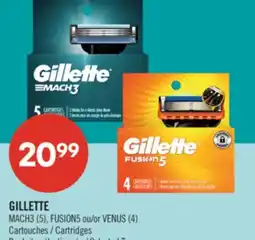 Pharmaprix GILLETTE MACH3 (5), FUSION5 or VENUS (4) Cartridges offer