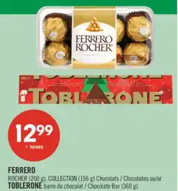 Pharmaprix FERRERO ROCHER (200 g), COLLECTION (156 g) Chocolates or TOBLERONE Chocolate Bar (360 g) offer