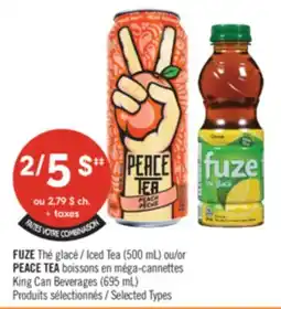 Pharmaprix FUZE Iced Tea (500 mL) or PEACE TEA King Can Beverages (695 mL) offer