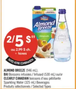 Pharmaprix ALMOND BREEZE (946 mL), BAI Infused (530 mL) or CLEARLY CANADIAN Sparkling Water (325 mL) Beverages offer