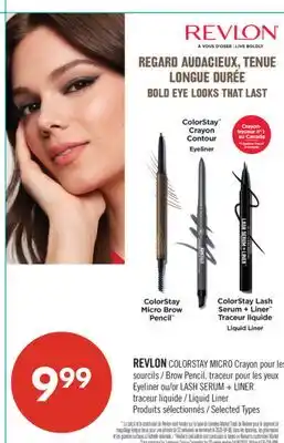 Pharmaprix REVLON COLORSTAY MICRO Crayon Brow Pencil, Eyeliner or LASH SERUM + LINER Liquid Liner offer