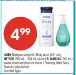 Pharmaprix IVORY Body Wash (631 mL), METHOD (300 mL - 354 mL) ou/or J.R. WATKINS (266 mL) Foaming Hand Soap offer