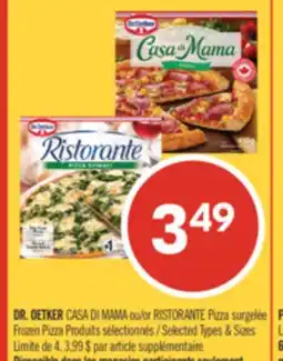 Pharmaprix DR. OETKER CASA DE MAMA or RISTORANTE Pizza surgelée Frozen Pizza offer