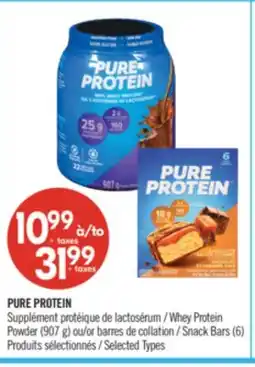 Pharmaprix PURE PROTEIN Whey Protein Powder (907 g) or Snack Bars (6) offer