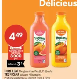 Pharmaprix PURE LEAF Ice Tea (1.75L) or TROPICANA Beverages offer