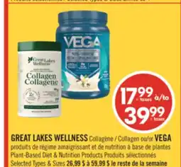 Pharmaprix GREAT LAKES WELLNESS Collagen or VEGA Plant-Based Diet & Nutrition Products offer