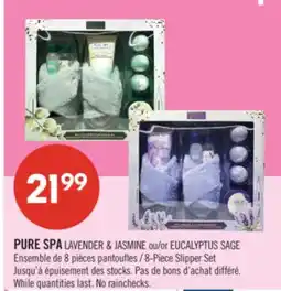 Pharmaprix PURE SPA LAVENDER & JASMINE or EUCALYPTUS SAGE 8-Piece Slipper Set offer