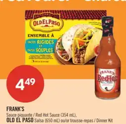 Pharmaprix FRANK'S Red Hot Sauce (354 mL), OLD EL PASO Salsa (650 mL) or Dinner Kit offer