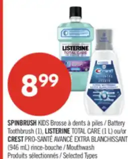 Pharmaprix SPINBRUSH KIDS Battery Toothbrush (1), LISTERINE TOTAL CARE (1 L) or CREST (946 mL) Mouthwash offer