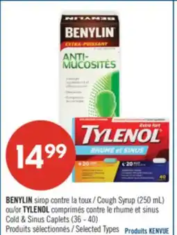 Pharmaprix BENYLIN Cough Syrup (250 mL) or TYLENOL sinus Cold & Sinus Caplets (36 - 40) offer