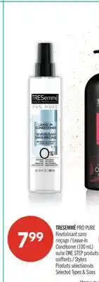 Pharmaprix TRESEMME PRO PURE Leave-In Conditioner (100mL) or ONE STEP Styler offer