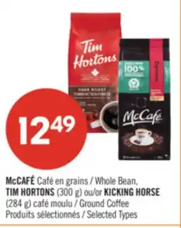 Pharmaprix McCAFÉ Whole Bean, TIM HORTONS (300 g) or KICKING HORSE (284 g) Ground Coffee offer