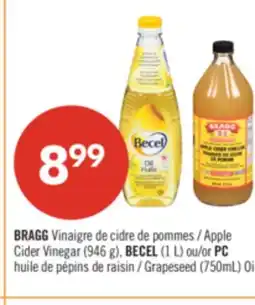 Pharmaprix BRAGG Apple Cider Vinegar (946 g), BECEL (1 L) or PC Grapeseed (750mL) Oil offer