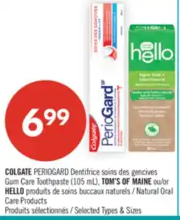 Pharmaprix COLGATE PERIOGARD Gum Care Toothpaste (105 mL), TOM'S OF MAINE or Natural Oral Care Products offer