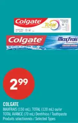 Pharmaprix COLGATE MAXFRAIS (150 mL), TOTAL (120 mL) or TOTAL AVANCÉ (70 mL) Toothpaste offer