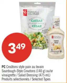 Pharmaprix PC Sourdough-Style Croutons (140 g) or Salad Dressing (475 mL) offer