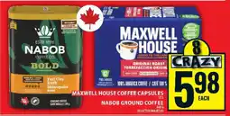 Food Basics Maxwell House Coffee Capsules / Nabob Ground Coffee offer