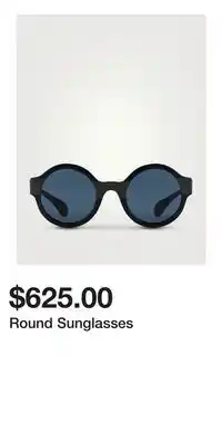 Holt Renfrew Round Sunglasses offer