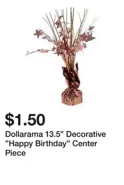 Dollarama Dollarama 13.5 Decorative Happy Birthday Center Piece offer