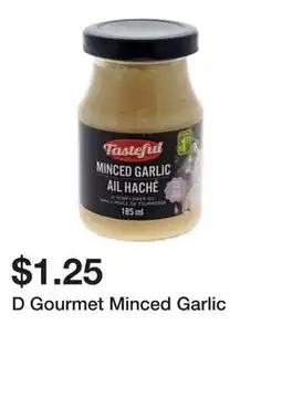 Dollarama D Gourmet Minced Garlic offer