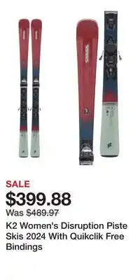 Sport Chek K2 Women's Disruption Piste Skis 2024 With Quikclik Free Bindings offer