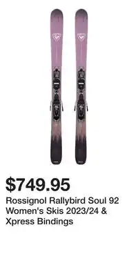 Sport Chek Rossignol Rallybird Soul 92 Women's Skis 2023/24 & Xpress Bindings offer