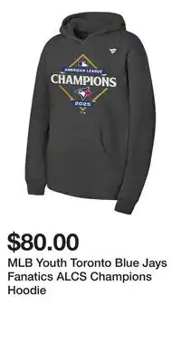 Sport Chek MLB Youth Toronto Blue Jays Fanatics ALCS Champions Hoodie offer