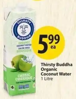 Save on Foods Thirsty Buddha Organic Coconut Water offer